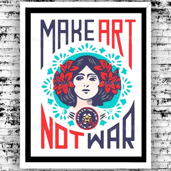 Make Art Not War Teal Red Art Print - Picture 1 of 4